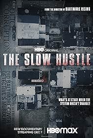 The Slow Hustle (2