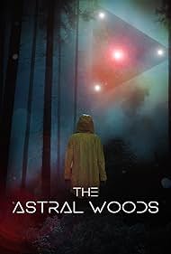 The Astral Woods (