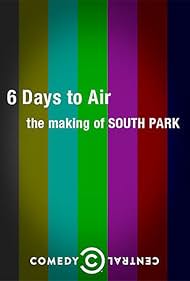 6 Days to Air The 