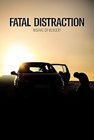 Fatal Distraction 