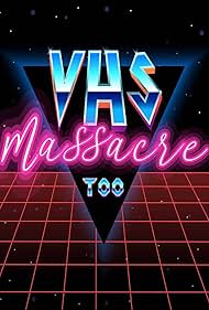 VHS Massacre Too (