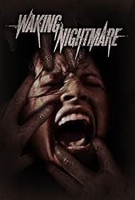 Waking Nightmare (