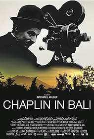 Chaplin in Bali (2