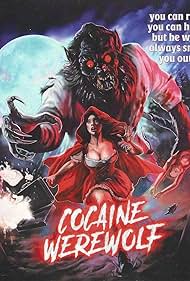 Cocaine Werewolf (