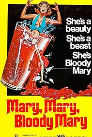 Mary, Mary, Bloody