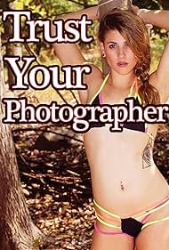 Trust Your Photogr