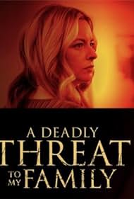 A Deadly Threat to