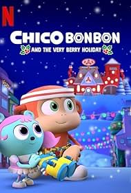 Chico Bon Bon and 