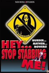Hey, Stop Stabbing