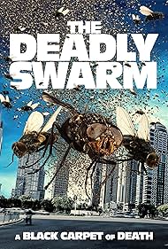 The Deadly Swarm (