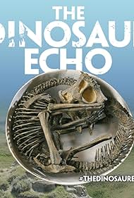 The Dinosaur Echo 