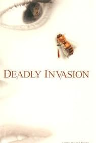 Deadly Invasion Th