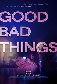 Good Bad Things (2