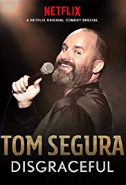 Tom Segura: Disgra