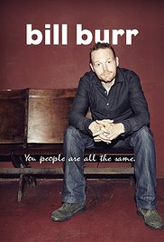 Bill Burr: You Peo