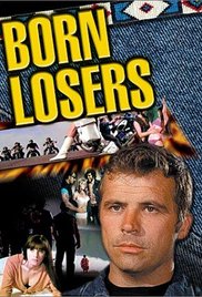 The Born Losers (1