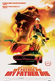 My Father Die (201