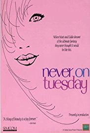 Never on Tuesday (