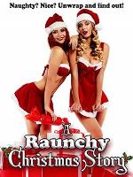 A Raunchy Christma
