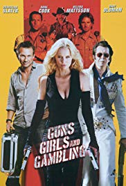 Guns, Girls and Ga