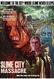 Slime City Massacr