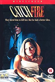 Catchfire (1990)