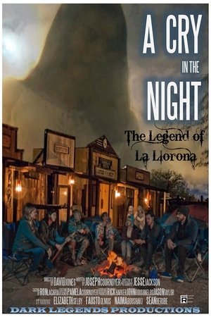 A Cry in the Night The Legend of La Llorona (2021)