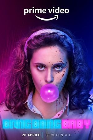 Bang Bang Baby (2022-)