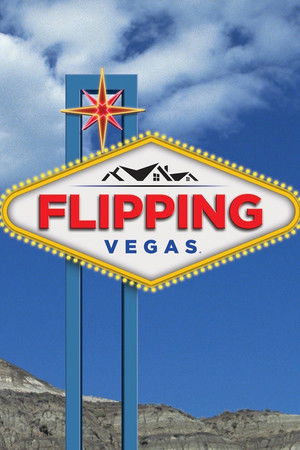Flipping Vegas (2011-)