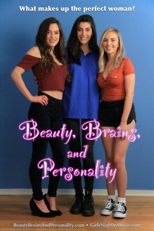 Beauty, Brains, and Personality (2019)