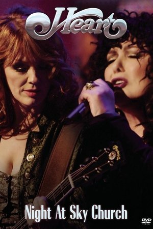 Heart: Night at Sky Church (2011)
