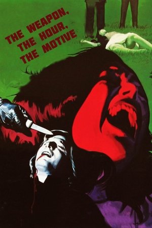 The Weapon, the Hour & the Motive (1972)