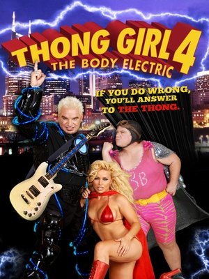 Thong Girl 4 The Body Electric (2010)