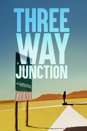 3 Way Junction (2017)