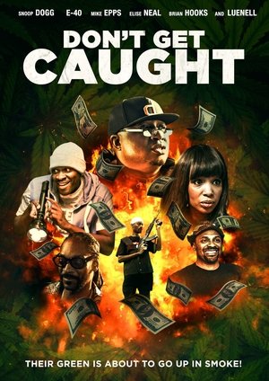 Dont Get Caught (2018)
