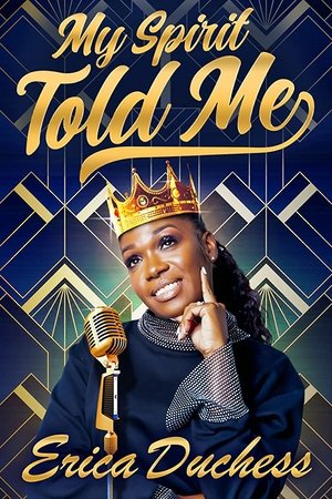 Erica Duchess My Spirit Told Me (2021)