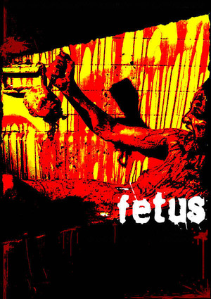 Fetus (2008)