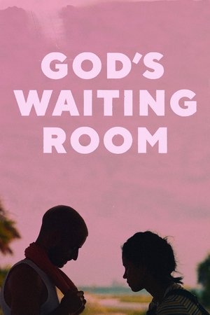 Gods Waiting Room (2021)