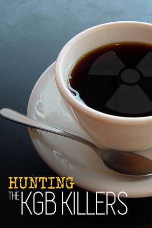 Hunting the KGB Killers (2017)
