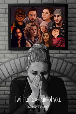 I will not take care of you (2023)