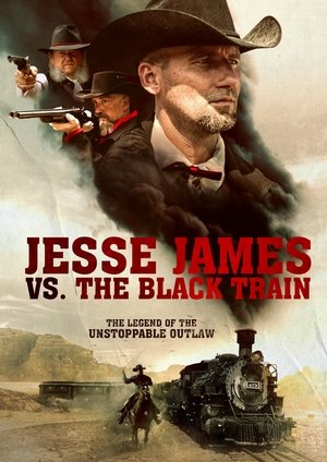 Jesse James vs The Black Train (2018)