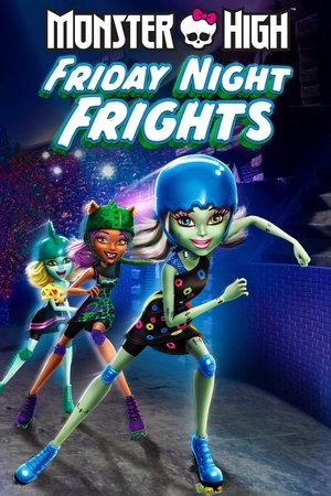 Monster High: Friday Night Frights (2013)