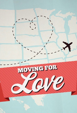 Moving for Love (2022-)