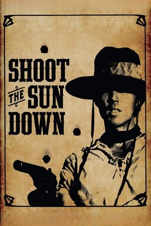 Shoot the Sun Down (1978)