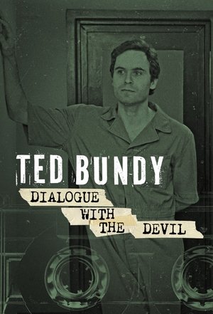 Ted Bundy Dialogue with the De