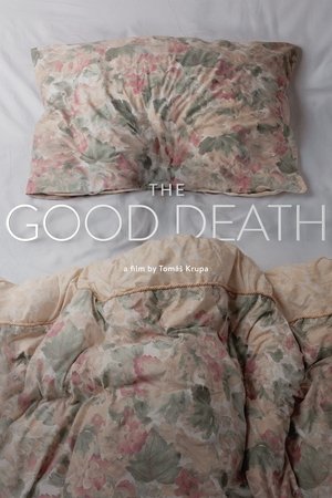The Good Death (2018)