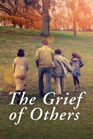 The Grief of Others (2015)