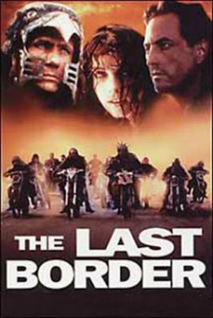 The Last Border viimeisella rajalla (1993)