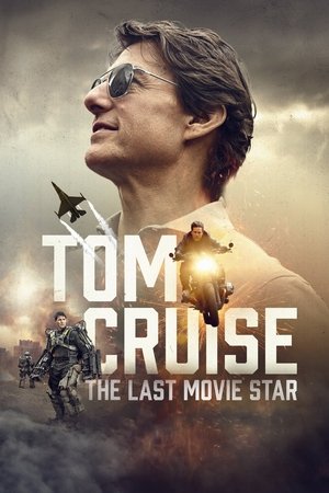Tom Cruise The Last Movie Star (2023)