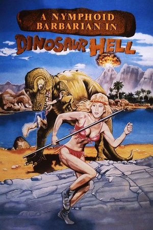 A Nymphoid Barbarian in Dinosaur Hell (1990)